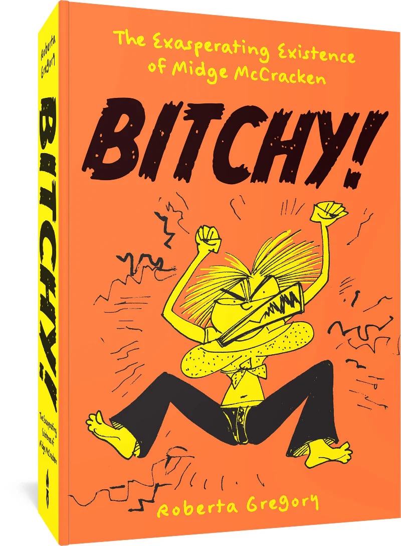 "Bitchy" de Roberta Gregory obtient une nouvelle date de sortie